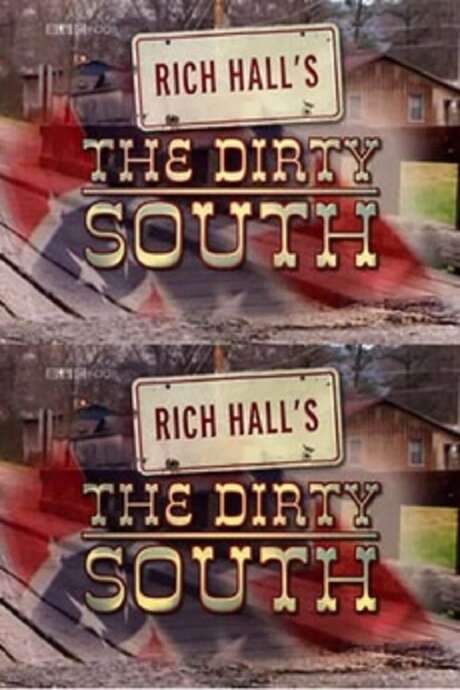Rich Hall’s The Dirty South